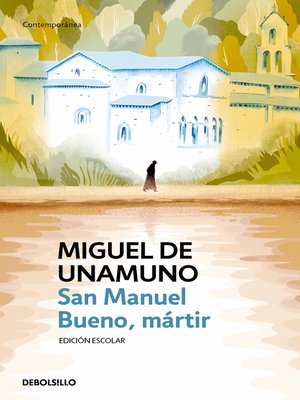 cover image of San Manuel Bueno, mártir (edición escolar)